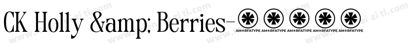 CK Holly & Berries字体转换